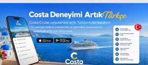 Costa Cruises, Costa uygulamasının Türkçe versiyonunu kullanıma açtı
