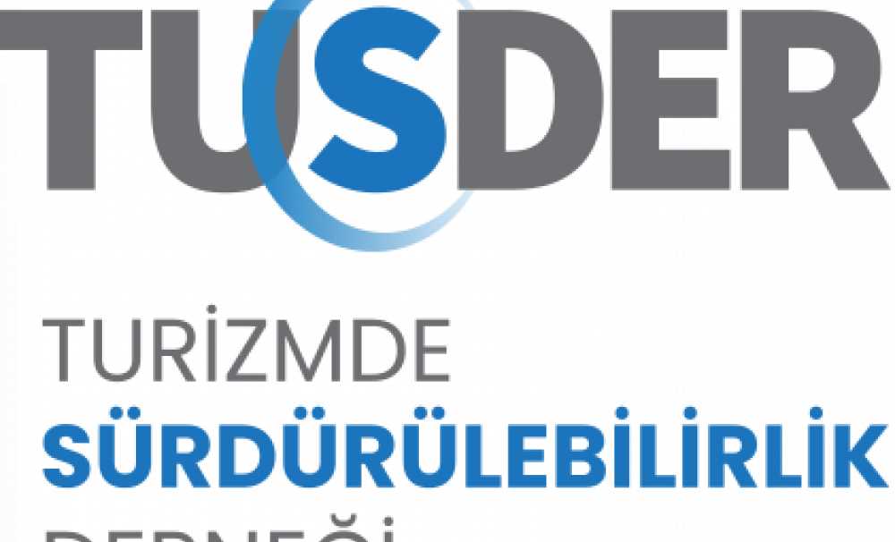 “Turizmde Sürdürülebilirlik  Derneği” TUSDER  kurulduğunu açıkladı