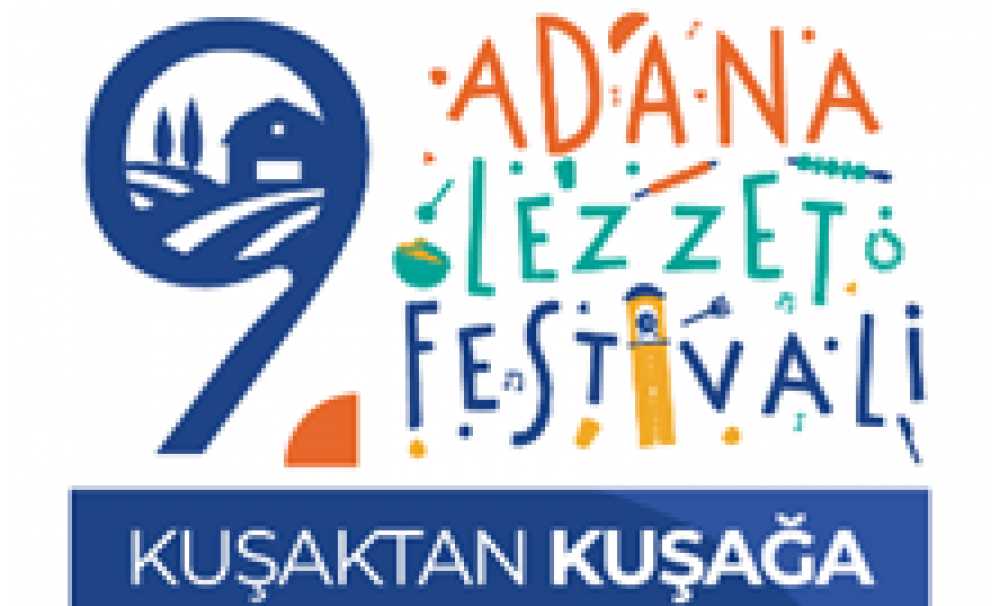 Uluslararası Adana Lezzet Festivali Adana Merkez Park’ta11-12 Ekim tarihlerinde düzenlenecek.