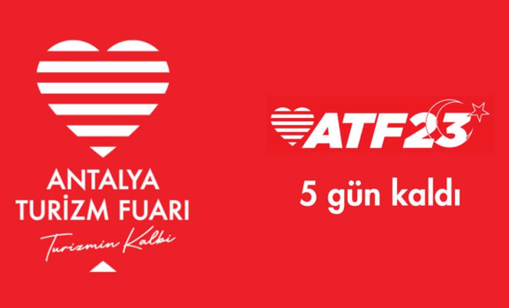  Antalya Turizm Fuarı 26 Ekim’de kapılarını açıyor...