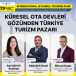 Küresel online seyahat acenteleri Türkiye’yi değerlendirecek