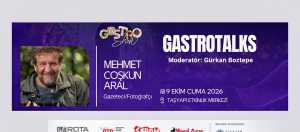 GastroShow 2026, 9-10 Ekim'de  TAŞYAPI Şişli Etkinlik Alanı’nda gerçekleştirilecek.