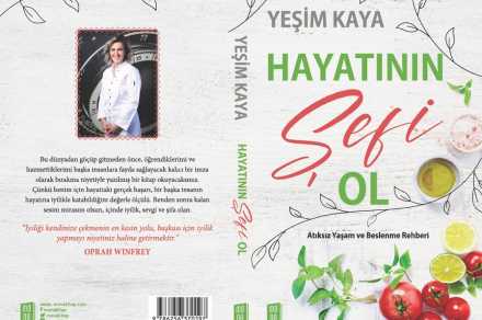Yeşim Kaya'nın son kitabı "Hayatının Şefi Ol" hayatınızı kökten değiştirecek