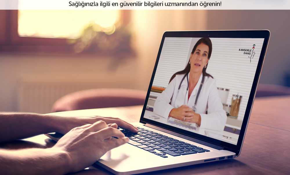 Kanser Hastaları Online Seminerler ile Evlerinden Çıkmadan Uzman Doktorlarla Bir Araya Geliyor