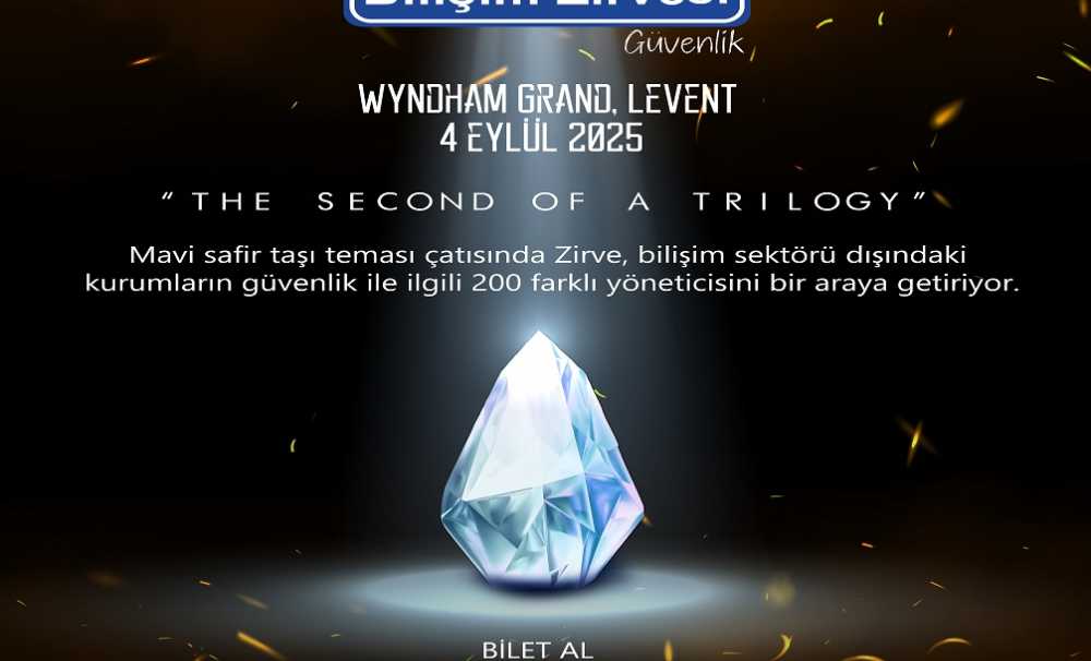 "Bilişim Zirvesi -Güvenlik -The Second Of A Trilogy"i,  Levent Grand Wyndham Otel'de gerçekleştirecek.
