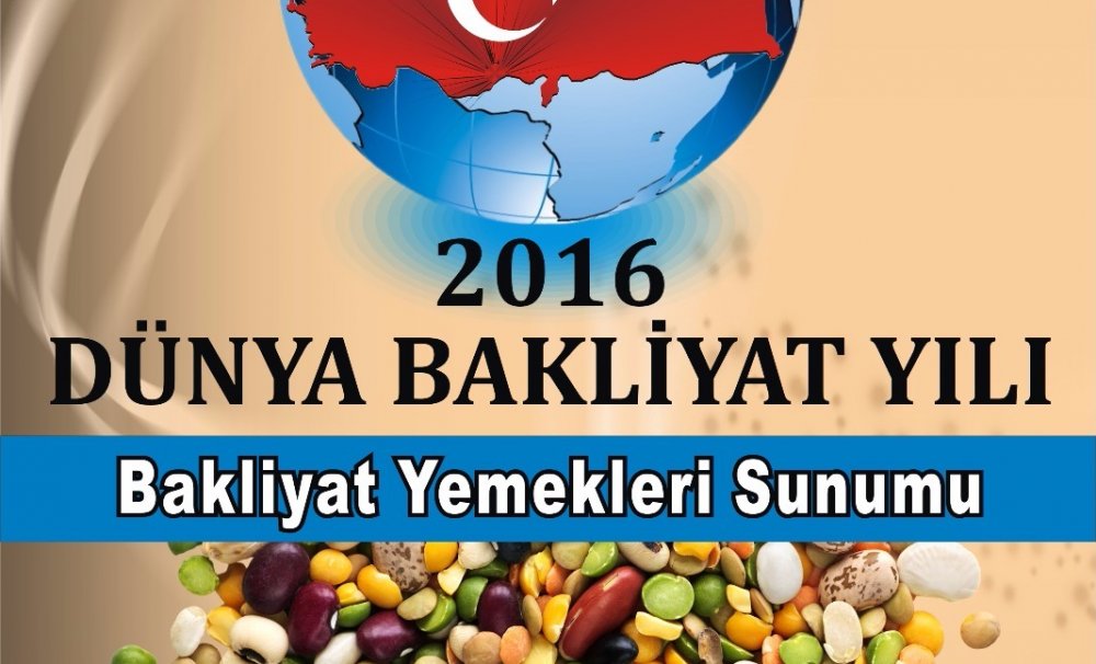 2016 Dünya Bakliyat yılı etkinlikleri Türkiye'de TAŞPAKON ile sahne almaya başlıyor